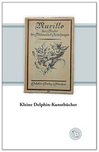 Buchtitel: Kleine Delphin-Kunstbücher