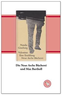 Buchtitel: Die Neue Arche Bücherei und Max Bartholl